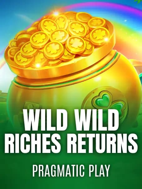 Wild Wild Riches Returns slot poster